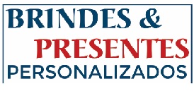 Brindes e Presentes Personalizados