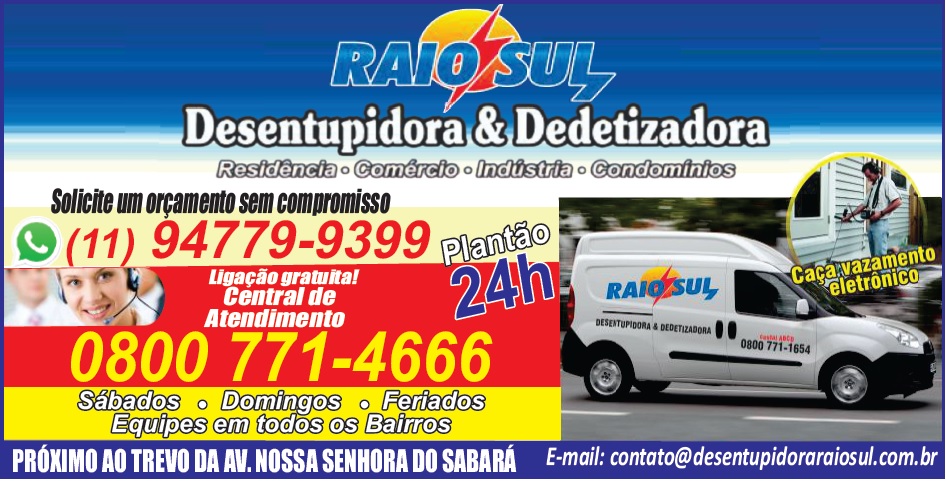 Dedetizadora e Desentupidora na Zona Sul - Raio Sul